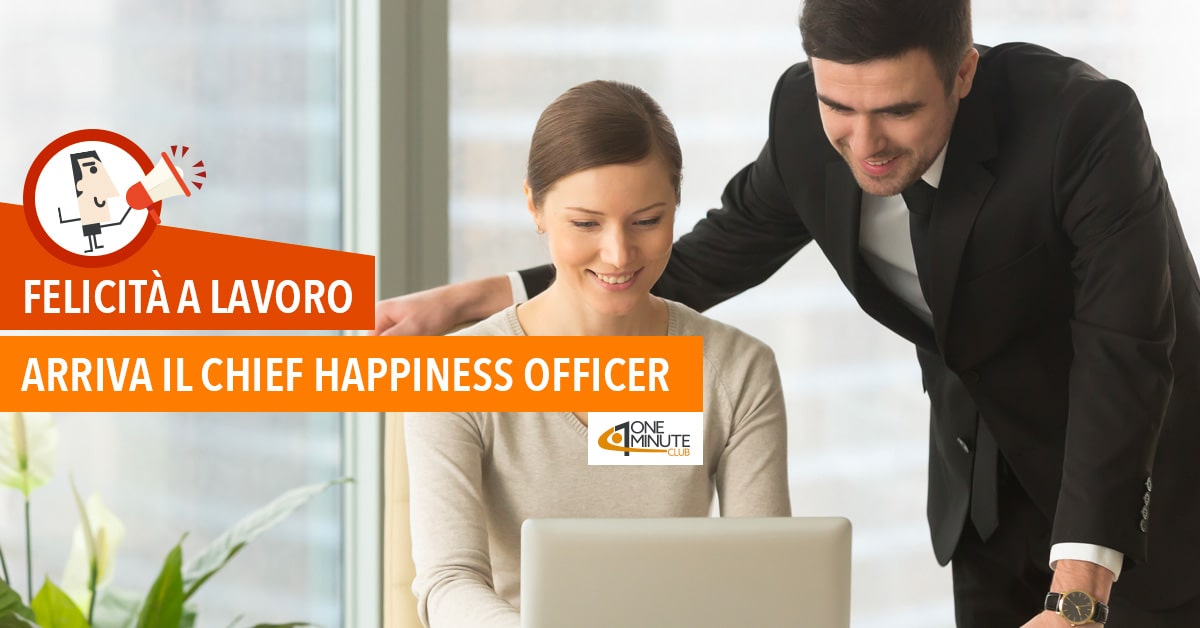 Felicità a lavoro: arriva il Chief Happiness Officer