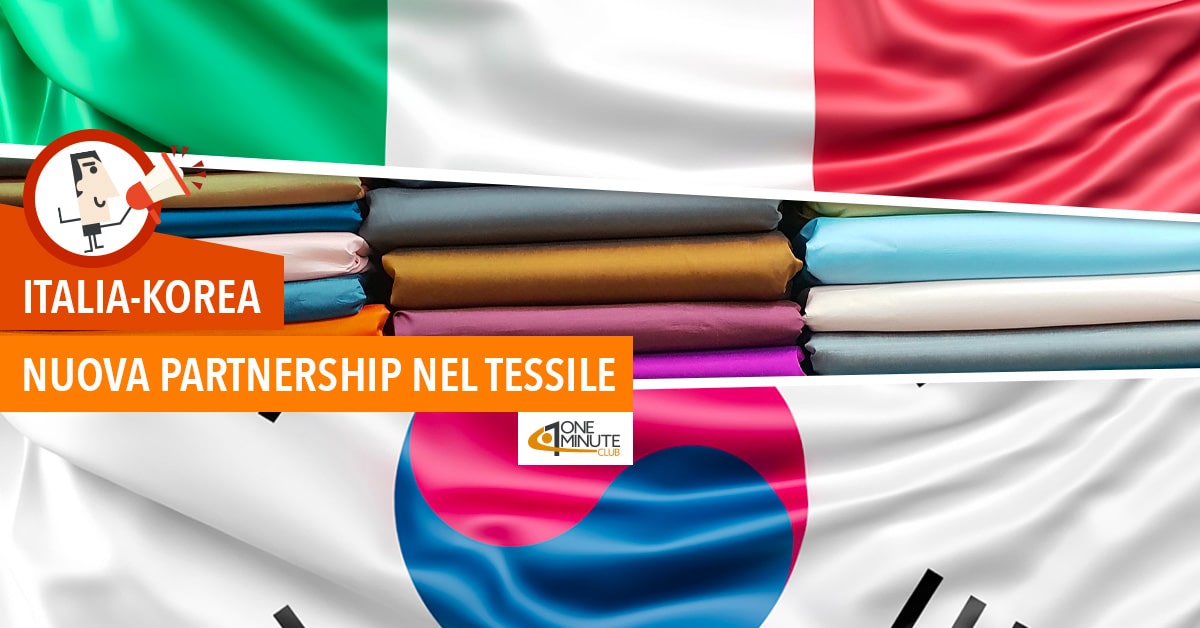 Italia-Korea: nuova Partnership nel tessile