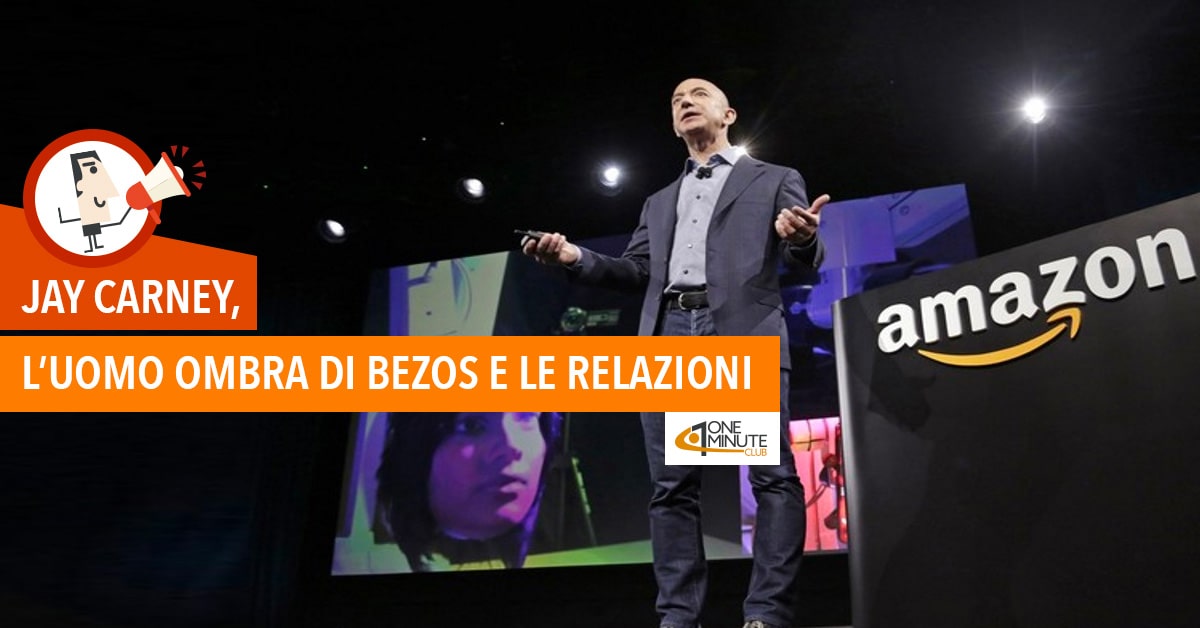 Jay Carney, l’uomo ombra di Bezos e le relazioni
