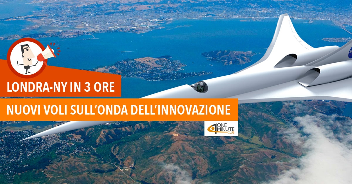 Londra-NY in 3 ore: nuovi voli sull’onda dell’innovazione