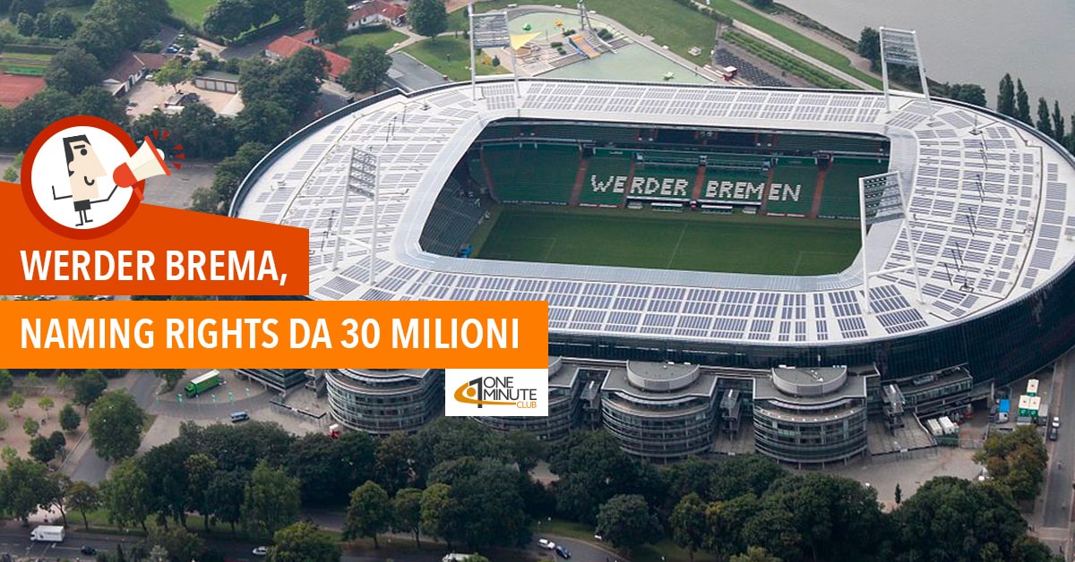 Werder Brema, naming rights da 30 milioni