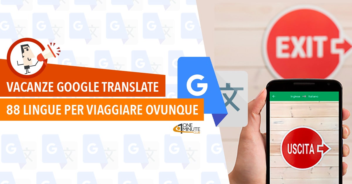 Vacanze Google Translate 88 lingue per viaggiare ovunque