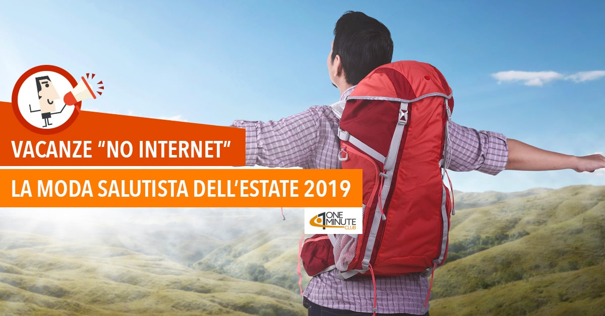 Vacanze “no internet”: la moda salutista dell’estate 2019